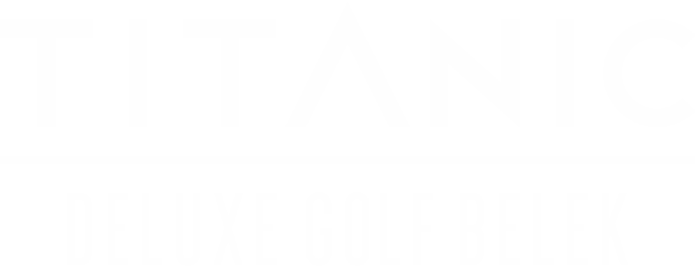 Titanic Deluxe Golf Belek